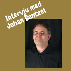 Avsnitt 115, intervju med Johan Bentzel