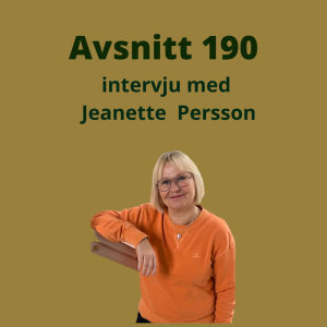 Avsnitt 190, kommunikation med intervju med Jeanette persson