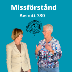 Avsnitt 330, kommunikation om missförstånd