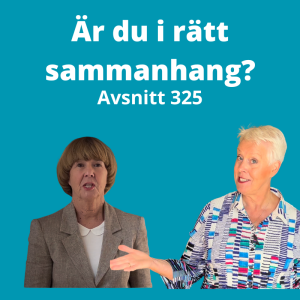 Avsnitt 325, År du i rätt sammanhang?