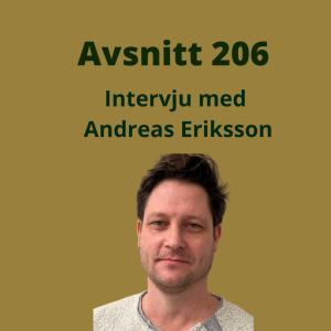 Avsnitt 206, Intervju med Andreas Eriksson