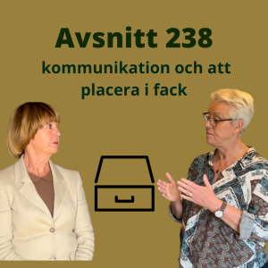 Avsnitt 238, kommunikation och placera i fack