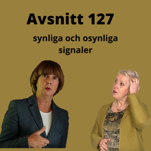 Avsnitt 127, Kommunikation med synliga och osynliga signaler