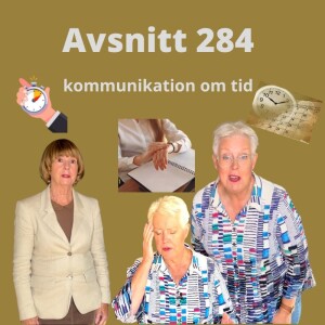 Avsnitt 284, kommunikation om tid