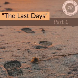 "The Last Days" Part 1 - Acts 2 (10-2-19)