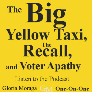 The Big Yellow Taxi, The Recall, and Voter Apathy
