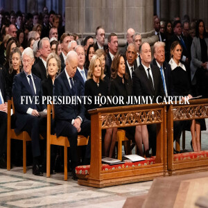 TRUMP SENTENCED TODAY - AND FIVE PRESIDENTS HONOR JIMMY CARTER