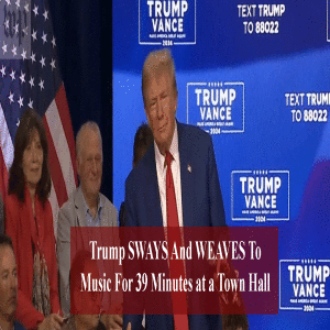 TRUMP DANCES AND SWAYS - ENDING QUESTIONS AT HIS TOWN HALL