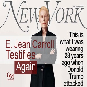 E. Jean Carroll Testifies As Trump Complains and Fights with Judge Kaplan