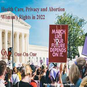 Health Care, Privacy and Abortion - Women‘s Rights in 2022