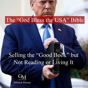 Trump the ”Bible Seller” - And The the Hypocracy of Evangelical MAGA’s