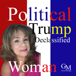 Trump Declassified: Political Woman