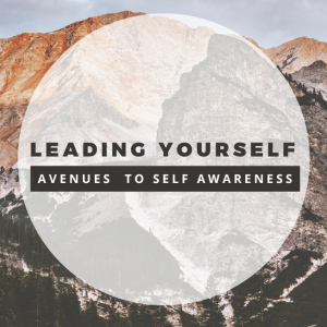 Episode 241:Leading Yourself Part 2 Self Awareness