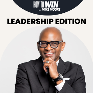 Episode 266 Leadership Is Not For Wimps Part 2 Courage