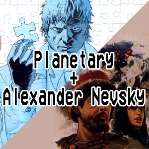 002. Planetary + Alexander Nevsky