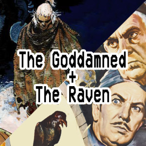 009. The Goddamned + The Raven