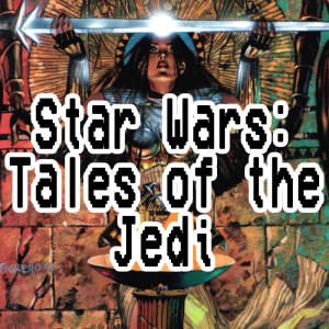 030. Star Wars: Tales of the Jedi