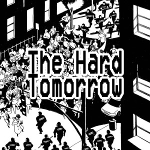 041. The Hard Tomorrow