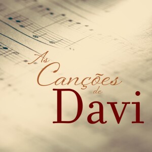 As Canções de Davi: 10 ”Entre A Cruz e O Punhal,” Salmo 46
