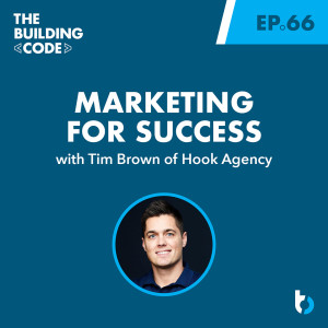 Marketing for success with Tim Brown | Episode 66