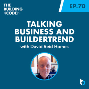 Talking business and Buildertrend with David Reid Homes | Episode 70