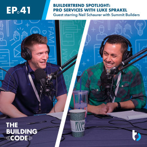 Buildertrend Spotlight: Pro Services with Luke Sprakel | Episode 41