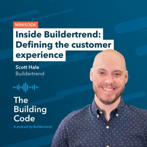 Inside Buildertrend: Defining the customer experience