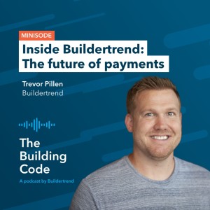 Inside Buildertrend: The future of payments