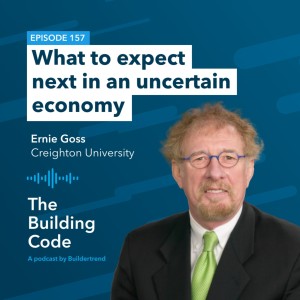 What to expect next in an uncertain economy with Ernie Goss