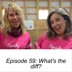Episode 59: What’s the diff?