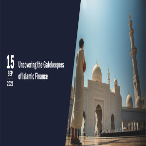 Uncovering the Gatekeepers of Islamic Finance