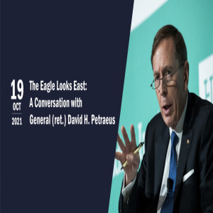 The Eagle Looks East: A Conversation with General (ret.) David H. Petraeus