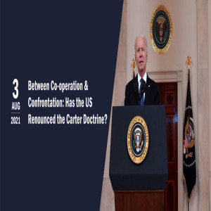 Between Co-operation & Confrontation: Has the US Renounced the Carter Doctrine?