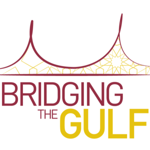 Bridging the Gulf Episode 1 — Politics, Energy, and Opposition in the Gulf: What You Need to Know
