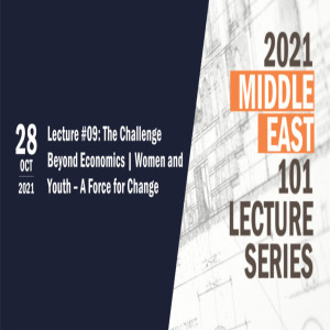 Lecture #09: The Challenge Beyond Economics | Women and Youth – A Force for Change
