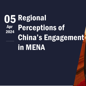 Regional Perceptions of China's Engagement in MENA