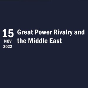 Great Power Rivalry and the Middle East