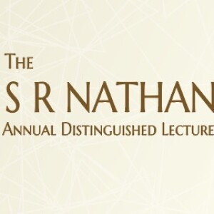 S R Nathan Distinguished Lecture 2023
