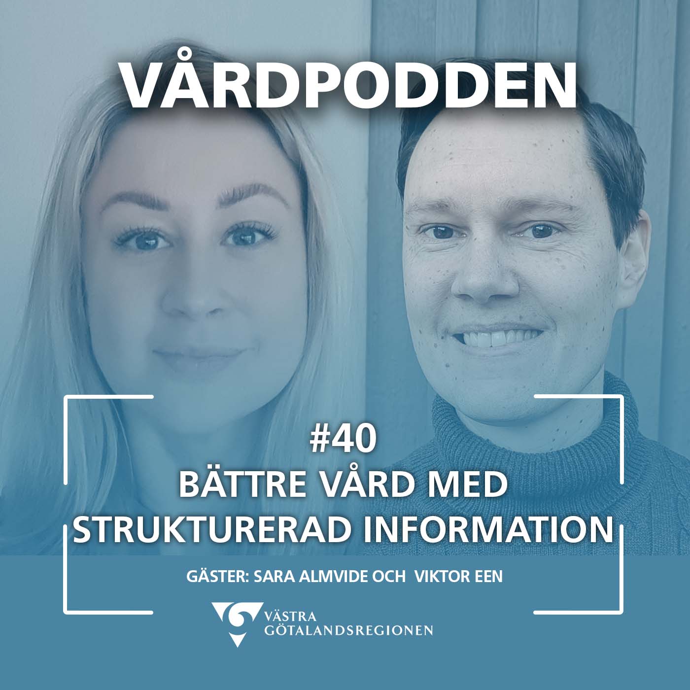 #40 Bättre vård med strukturerad information