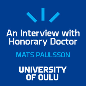 An Interview with Honorary Doctor – Mats Paulsson