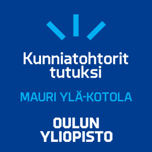 Kunniatohtorit tutuksi – Mauri Ylä-Kotola