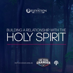 Building a relationship with the Holy Spirit