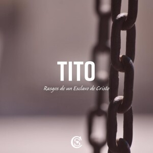 De Un Esclavo a Otro (Tito, Lección 1)