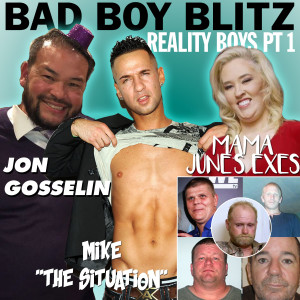 Jon Gosselin, Mama June's Exes & Mike 'The Situation' Sorrentino