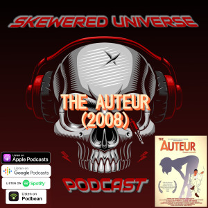 Episode 25- The Auteur