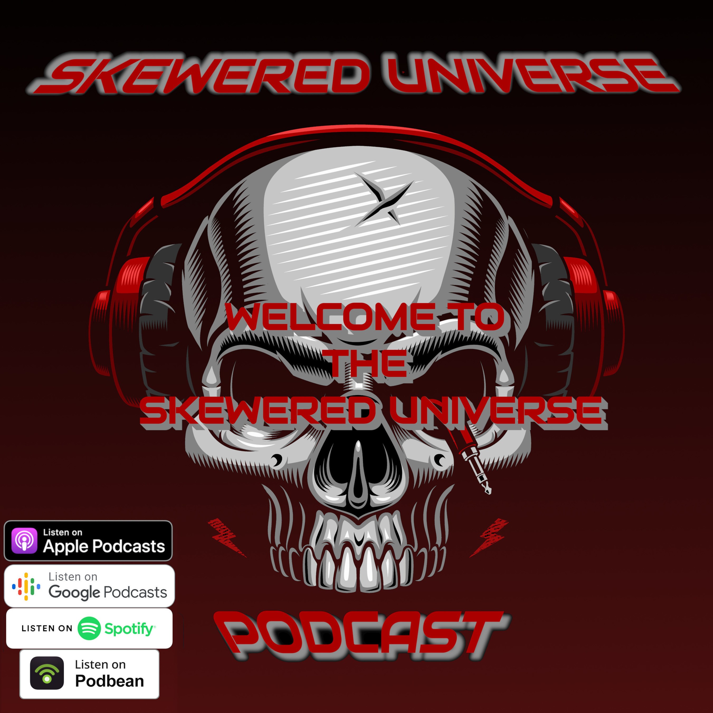 Skewered Universe Podcast
