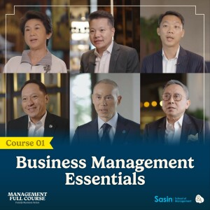 Business Management Essentials | 8½ x Sasin 🍽️ Management Full Course EP.1