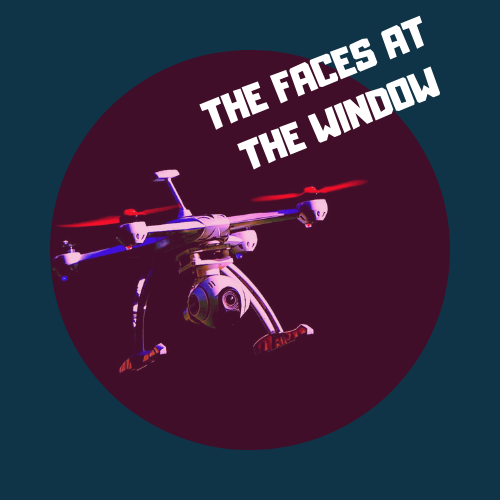 The Faces At The Window