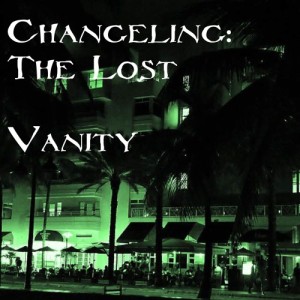 Episode 119 Changeling: the Lost "Vanity" Chapter 4