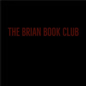 Episode 129 The Brian Book Club - Bret Easton Ellis's 